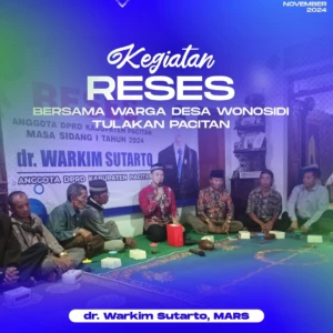 Reses Desa Wonosidi, Kecamatan Tulakan (1)